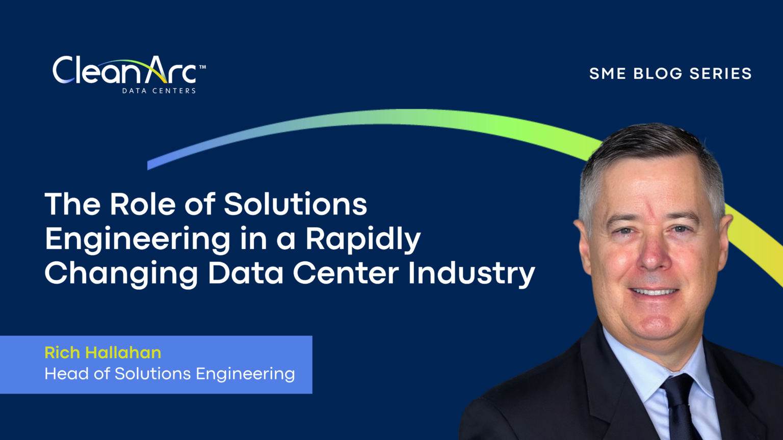 The Role of Solutions Engineering in a Rapidly Changing Data Center Industry